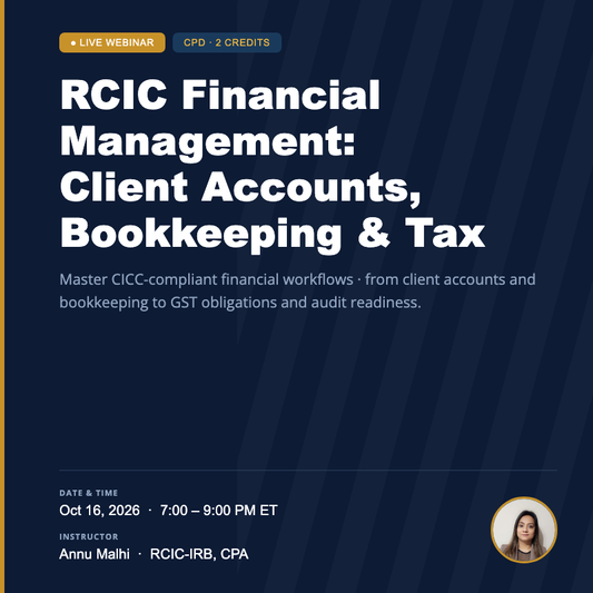 【live】【CPD】RCIC Financial Management: Client Accounts, Bookkeeping & Tax